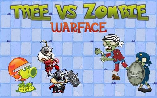 download Tree vs zombie: Warface apk